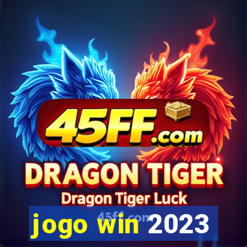 jogo win 2023